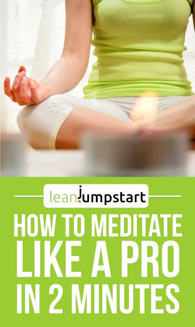 Meditation for health: How to meditate like a pro in 2 minutes
