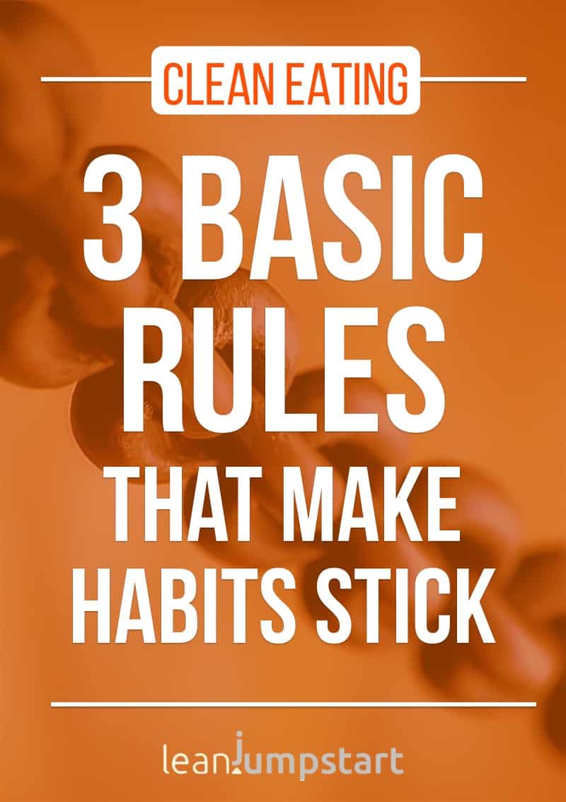 how to change eating habits: 3 basic rules that take habits stick