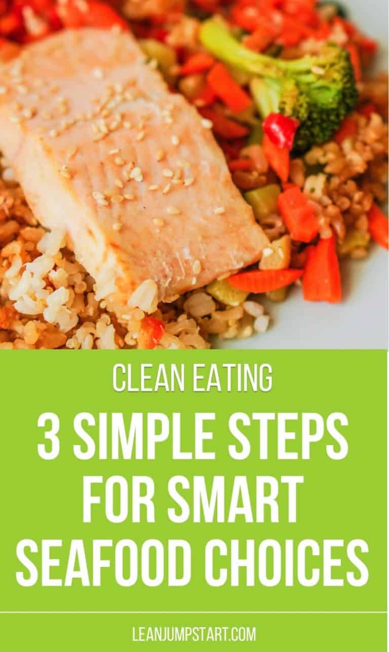 Best Fish to Eat - 3 Simple Steps for Smart and Clean Seafood Choices