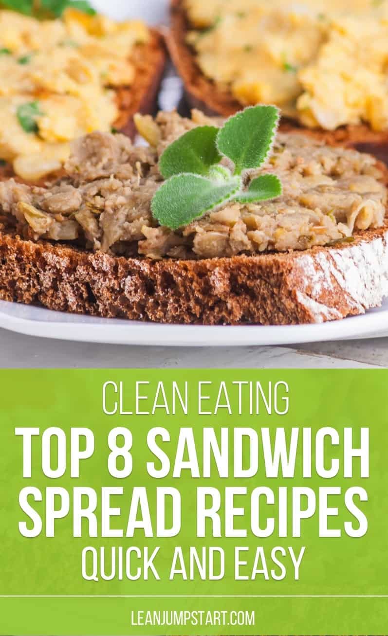 Sandwich Spread Recipes: Top 8 Clean Eating Spreads & Dips