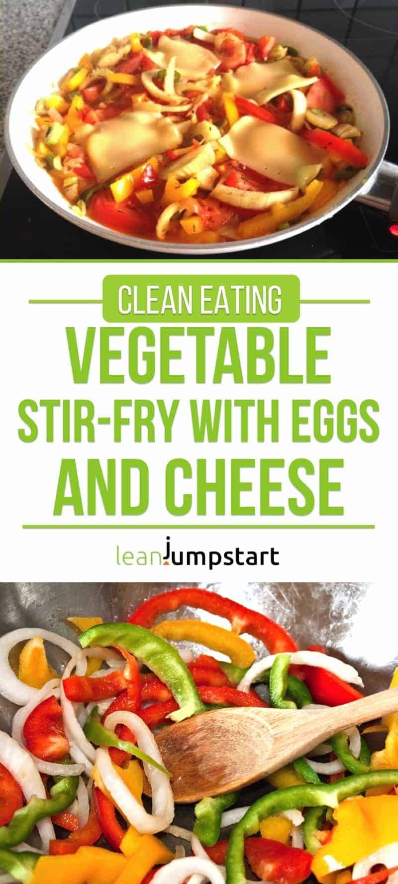 clean eating vegetable stir-fry with eggs and cheese