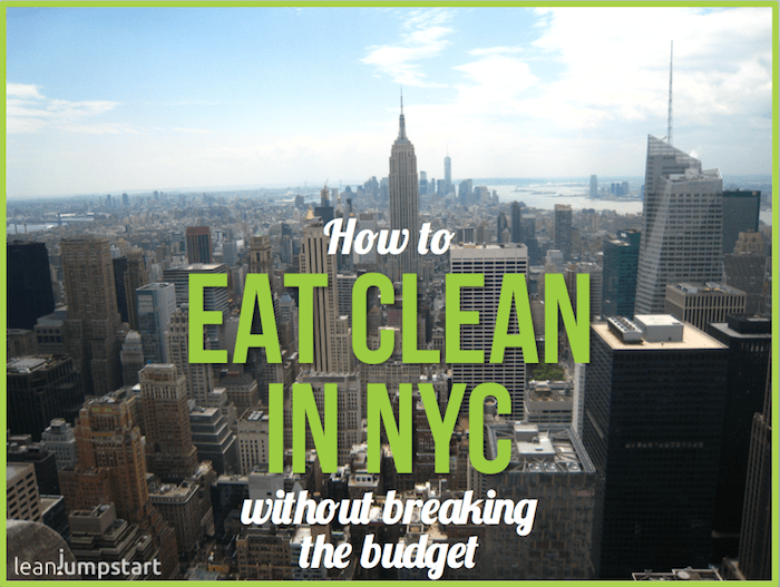 how to eat clean in NYC