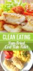 Clean Eating Cod Fish Recipe: A Healthy, Less Expensive Seafood Dish
