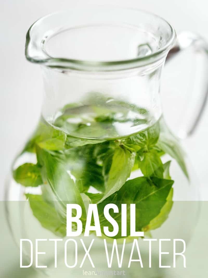 basil detox water: easy herb infused water recipe