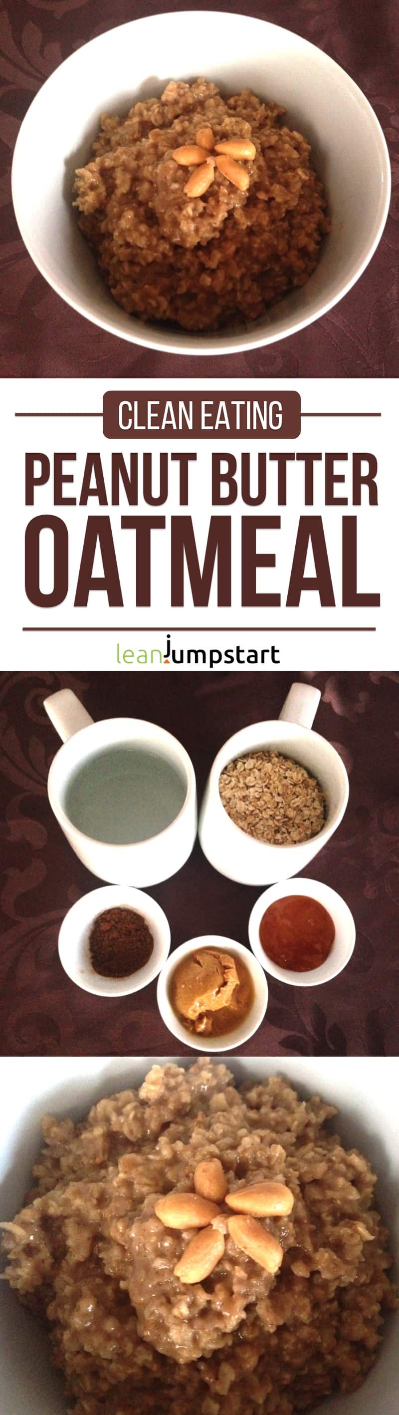 clean eating peanut butter oatmeal recipe: delicious and filling