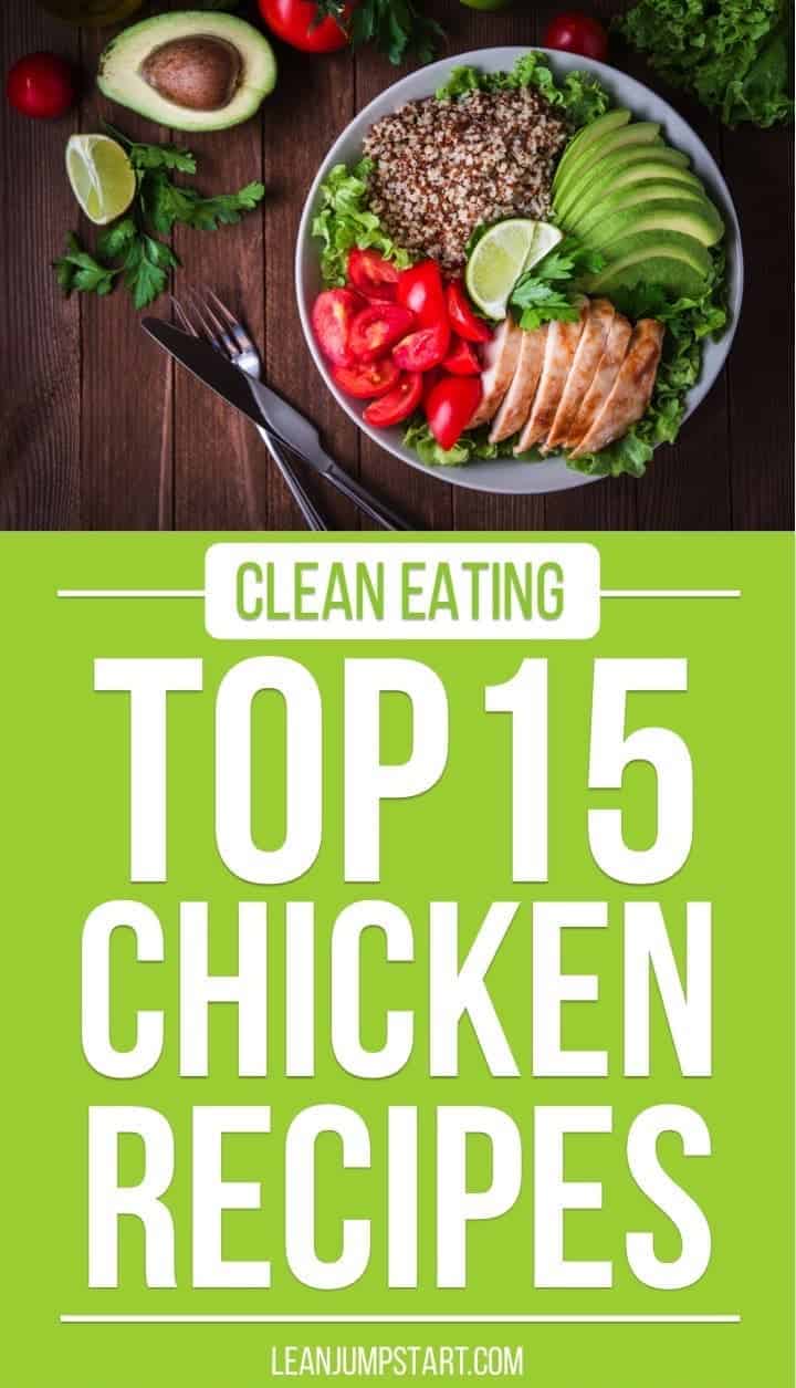 clean eating chicken recipes: quick, easy and freezer-friendly