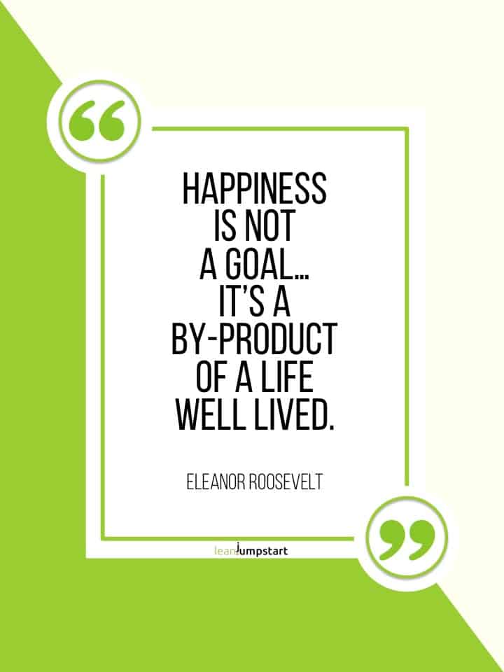 eleanor roosevelt happiness quote