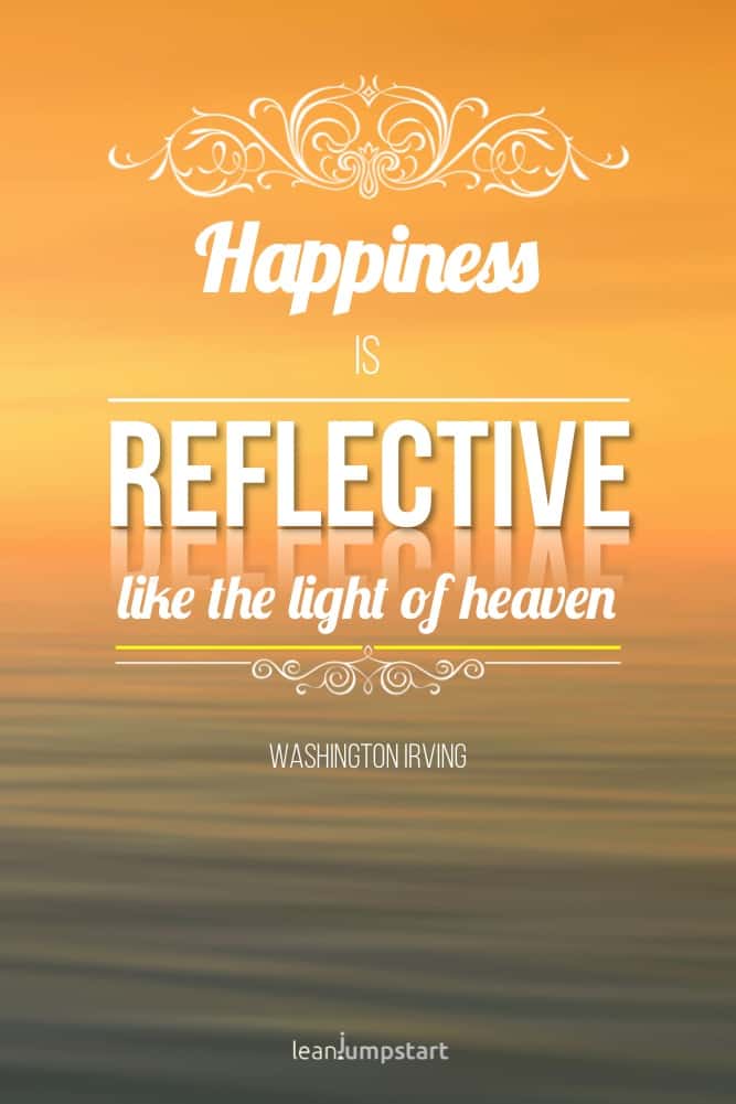 happiness is reflective