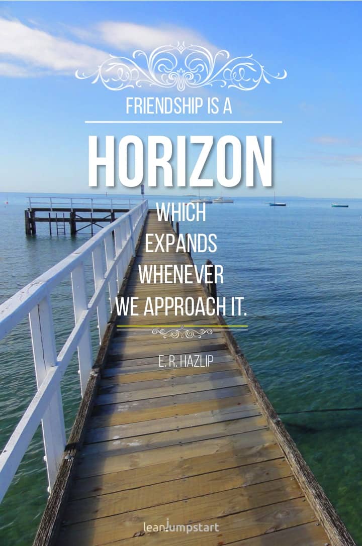 friendship horizon quote