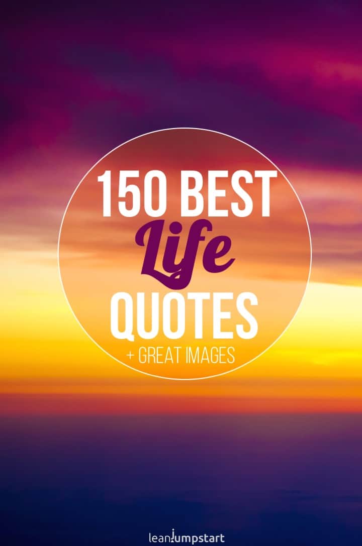 150 life quotes